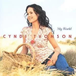 image of My World by Cyndi Thomson CD Album