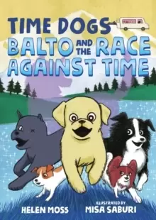 Image of Time Dogs: Balto and the Race Against Time