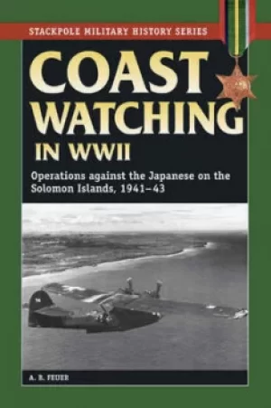 Image of Coast watching in World War II by A. B Feuer
