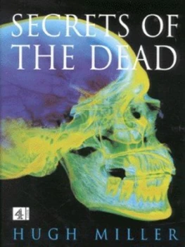 Image of Secrets of the Dead by Hugh Miller Hardback