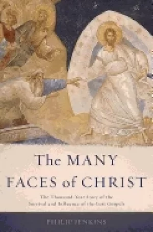 Image of many faces of christ the thousand year story of the survival and influence