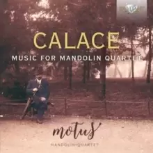 Image of Calace: Music for Mandolin Quartet