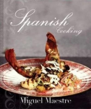 Image of Spanish Cooking by Miguel Maestre Hardback