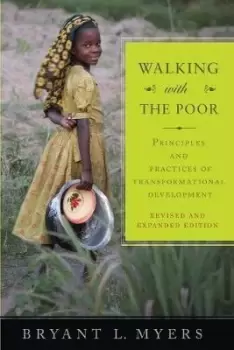 Image of Walking with the Poor by Bryant Myers