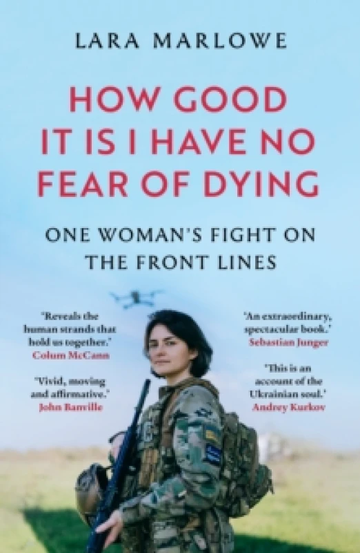 Image of How Good It Is I Have No Fear of Dying. Paperback. By Lara Marlowe Books