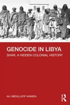 Image of Genocide in LibyaShar a Hidden Colonial History