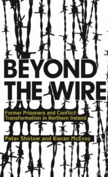 Image of Beyond the Wire by Peter Shirlow Book