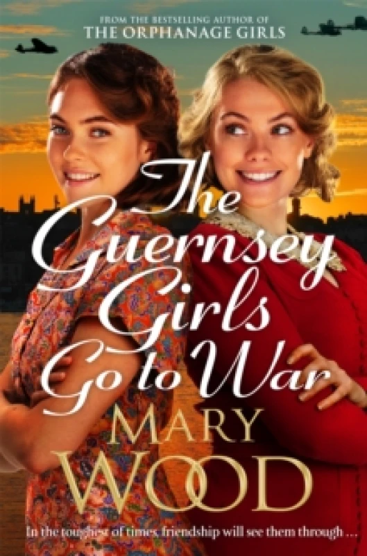 Image of The Guernsey Girls Go to War : A heart-breaking historical novel of two friends torn apart by war Paperback / softback