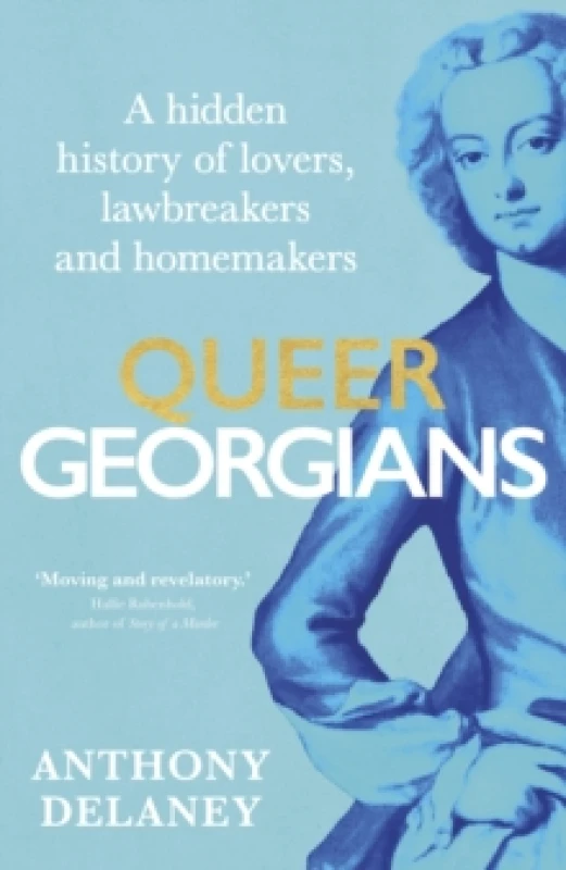 Image of Queer Georgians : A hidden history of lovers, lawbreakers and homemakers Hardback