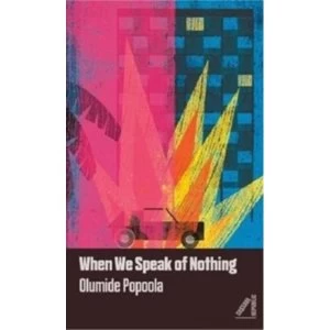 Image of When We Speak of Nothing