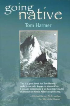Image of Going Native by Tom Harmer Book