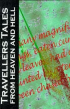 Image of Travellers Tales from Heaven and Hell by Dan Hiscocks Book