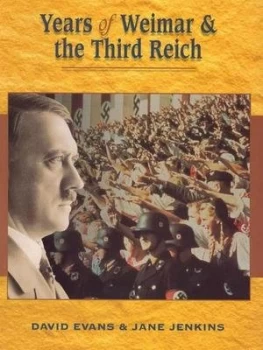 Image of Years of Weimar and the Third Reich by David Evans Paperback