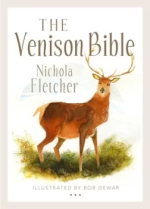 Image of The venison bible by Nichola Fletcher