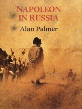 Image of Napoleon in Russia by Alan Palmer Hardback