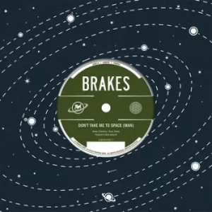 Image of Dont Take Me to Space Man by Brakes Vinyl Album