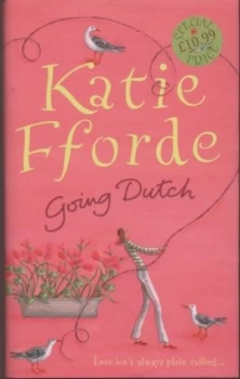 Image of Going Dutch by Katie Fforde Hardback