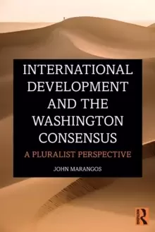 Image of International Development and the Washington Consensus : A Pluralist Perspective