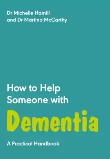 Image of How to Help Someone with Dementia : A Practical Handbook