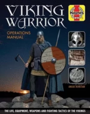 Image of viking warrior operations manual the life equipment weapons and fighting t