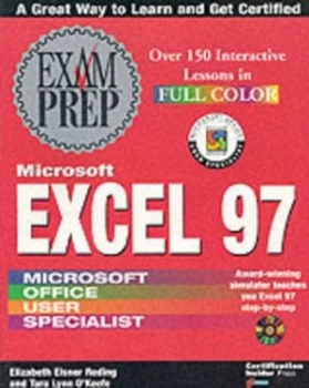 Image of Microsoft Excel 97 Exam Prep by Elizabeth Eisner Reding and Tara Lynn Okeefe Paperback