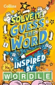 Image of Guess the word : More Than 140 Puzzles Inspired by Wordle for Kids Aged 8 and Above