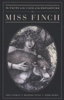 Image of The Facts in the Case of the Departure of Miss Finch by Neil Gaiman Hardback