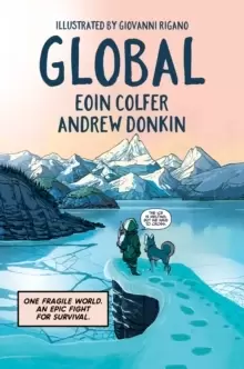 Image of Global : a graphic novel adventure about hope in the face of climate change