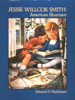 Image of Jessie Willcox Smith by Edward D Nudelman Hardback