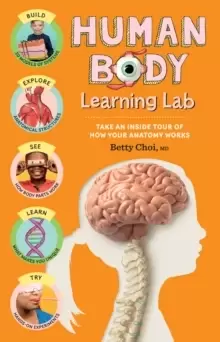 Image of Human Body Learning Lab: Take an Inside Tour of How Your Body's Anatomy Works