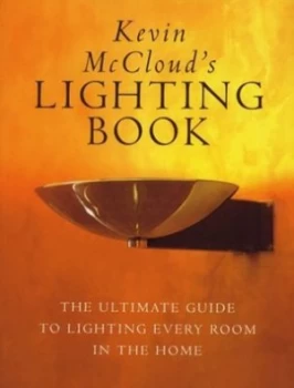 Image of Kevin Mcclouds Lighting Book by Kevin Mccloud Hardback