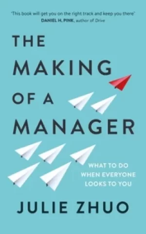 Image of The making of a manager by Julie Zhuo