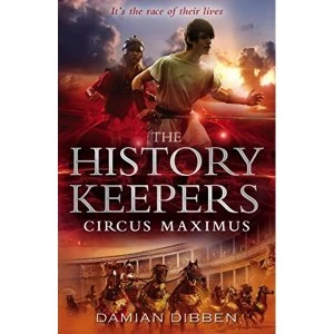 Image of The History Keepers: Circus Maximus by Damian Dibben (Paperback, 2013)