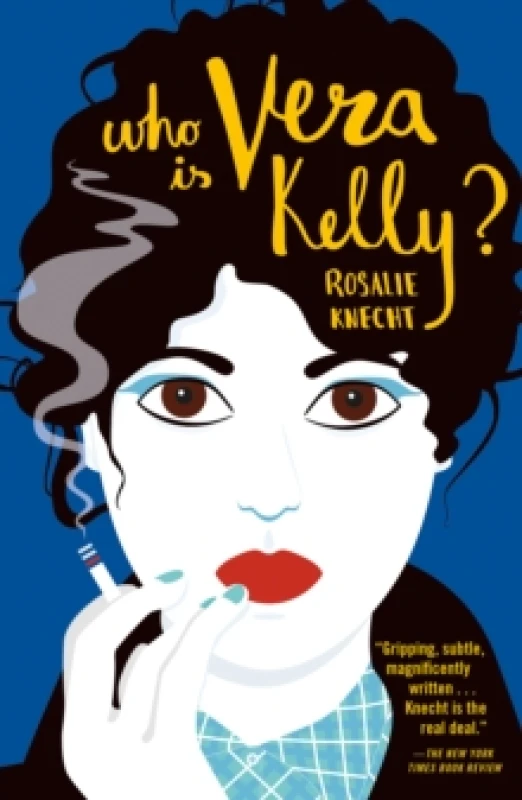 Image of Who Is Vera Kelly?. Paperback. By Rosalie Knecht Books
