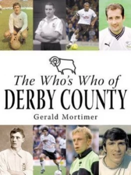 Image of The Whos Who of Derby County by Gerald Mortimer Book