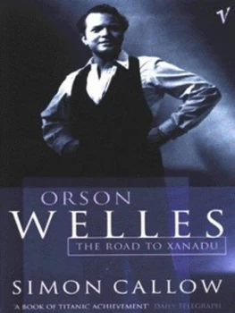 Image of Orson Welles by Simon Callow Paperback