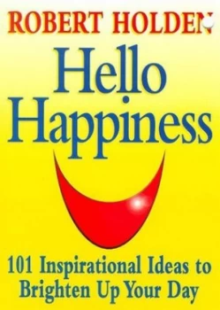Image of Hello Happiness by Robert Holden Paperback