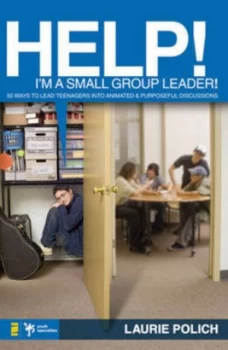 Image of Help Im a Small Group Leader by Laurie Polich Book