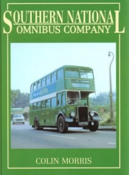 Image of Southern National Omnibus Company by Colin Morris Hardback