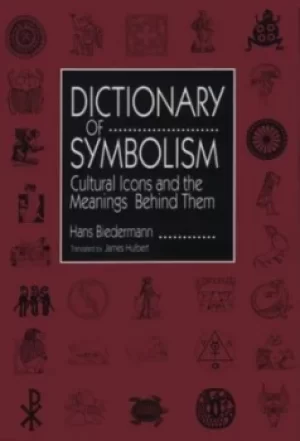 Image of Dictionary of symbolism by Hans Biedermann