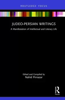 Image of Judeo-Persian Writings A Manifestation of Intellectual and Literary Life