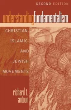 Image of Understanding Fundamentalism by Richard T Antoun Paperback