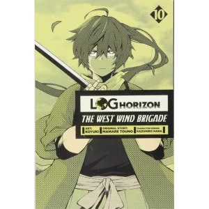 Image of Log Horizon: The West Wind Brigade, Vol. 10 Paperback