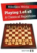 Image of playing 1 e4 e5 a classical repertoire