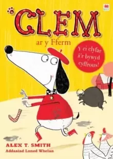 Image of Cyfres Clem: 3. Clem ar y Fferm