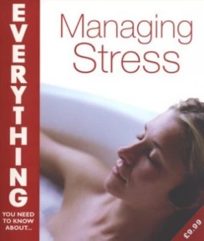 Image of Everything You Need to Know about Managing Stress by Eve Adamson and Eve Adamson Paperback