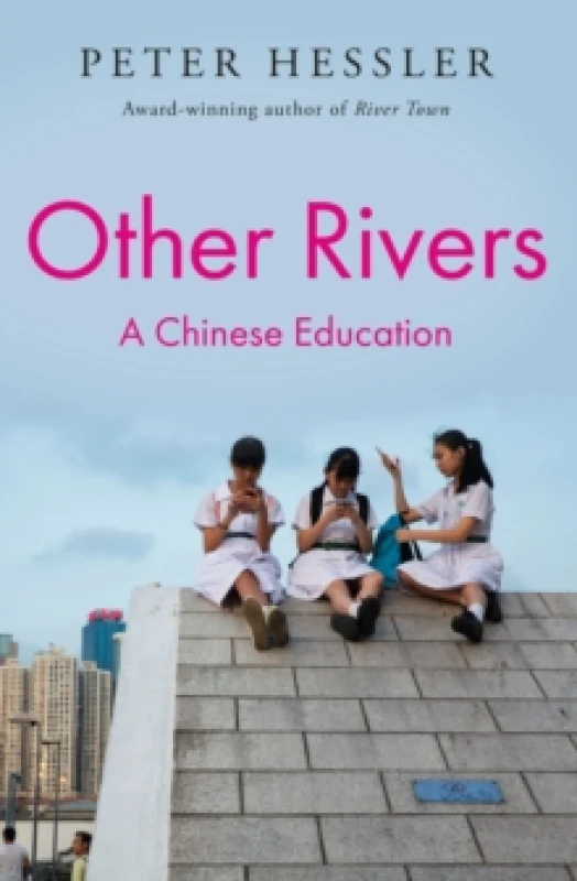 Image of Other Rivers : A Chinese Education Hardback