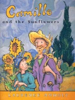Image of Camille and the Sunflowers by Laurence Anholt Paperback