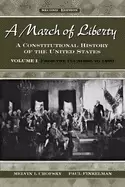 Image of march of liberty a constitutional history of the united states volume i fro