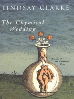 Image of The Chymical Wedding by Lindsay Clarke Paperback